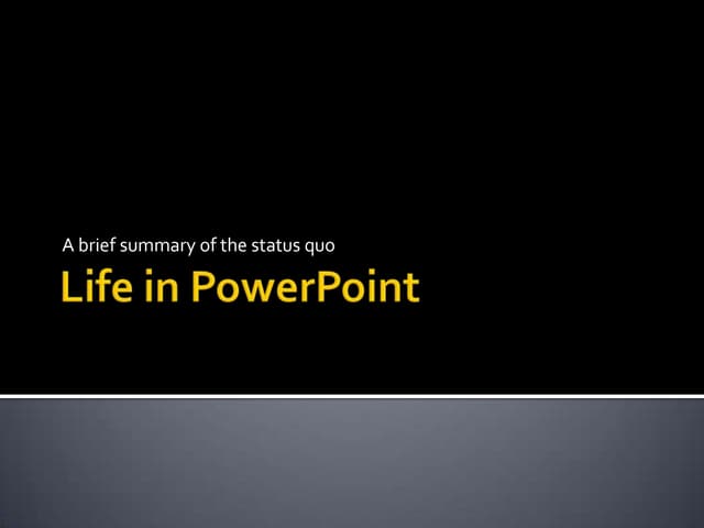 Life In Power Point