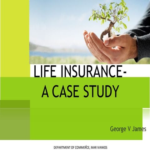 Life Insurance- A Case Study