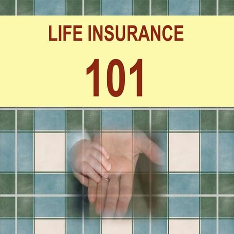 Life insurance 101- Basics for Beginners