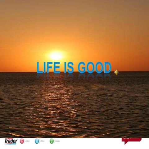 Life Is Good.Ppt