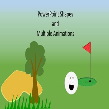 Working with PowerPoint 2013 Shapes and Multiple Animations