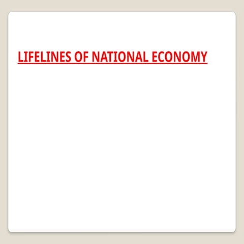 Geography class-X Lifeline of Indian economy.pptx