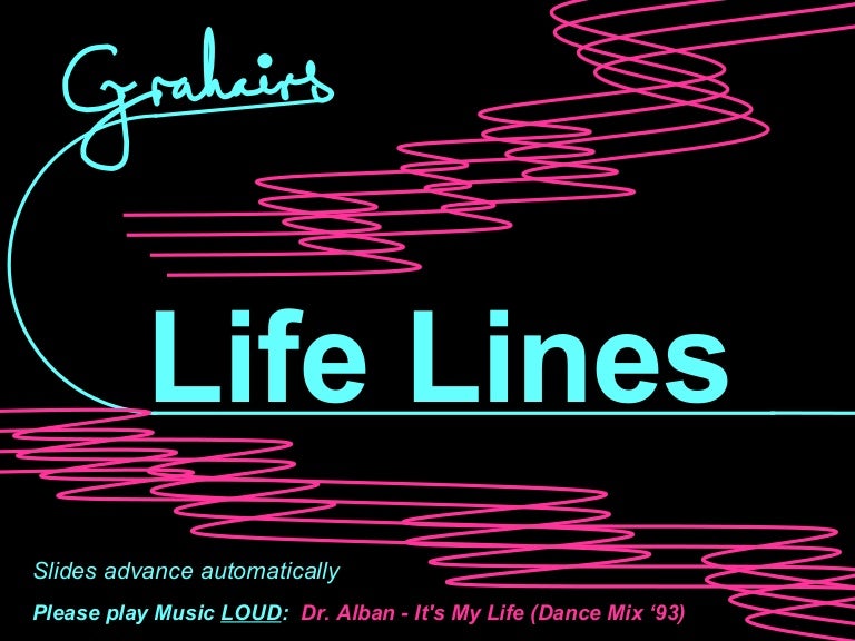 Life Lines
