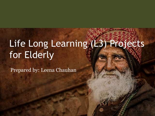 Life long education projects for elderly
