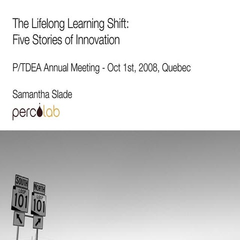 Lifelong Learning Shift: Five Stories of Innovation