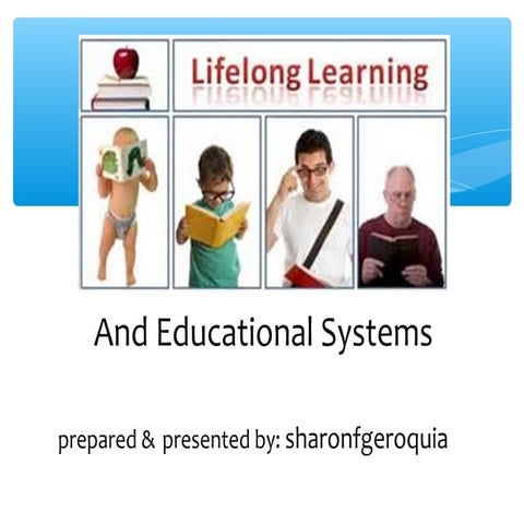Lifelong learning and Educational Systems