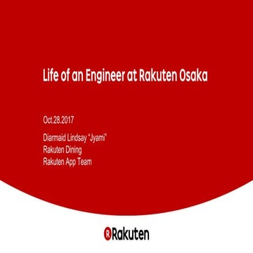 Life of an enginner in rakuten osaka diarmaid lindsay
