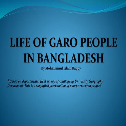 Life of Garo People in Bangladesh