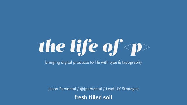 The Life of &lt;p>