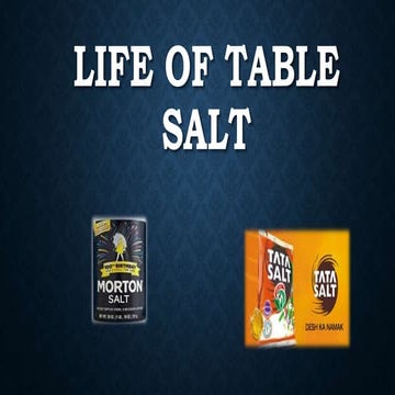 Life of table salt