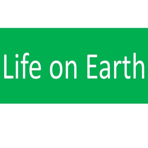 Life on earth