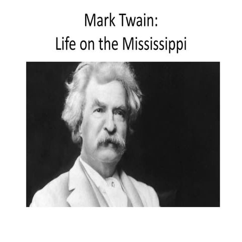 Life on the mississippi presentation