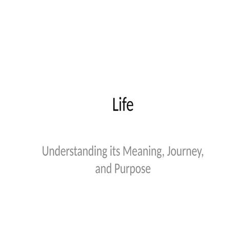 life_presentation.powerpoint presentation | PPTX