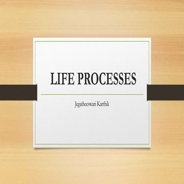 Life process