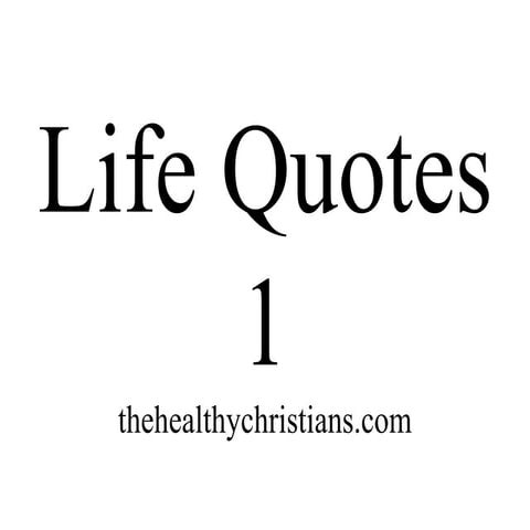 Life Quotes 1