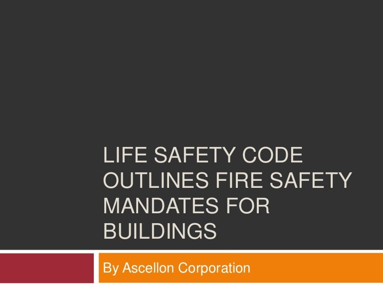Life Safety Code Outlines Fire Safety Mandates for Buildings
