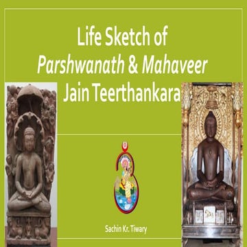 Life sketch of Parshwanath and Mahaveer Jaina Tirthankara