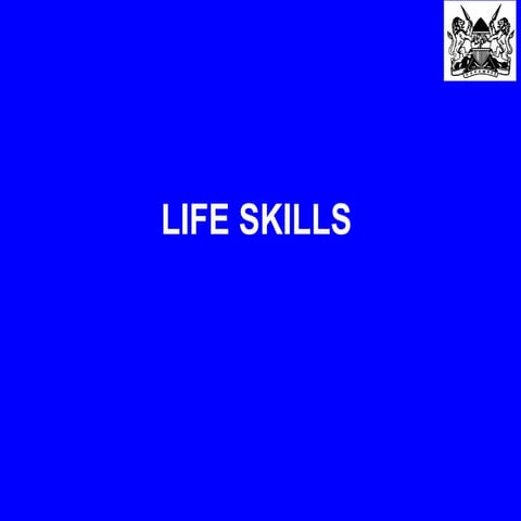 life skillis 2: Definition of life skills and implications