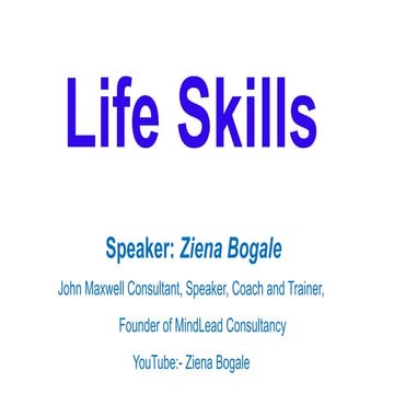 Life Skills by Ziena Bogale.pptx