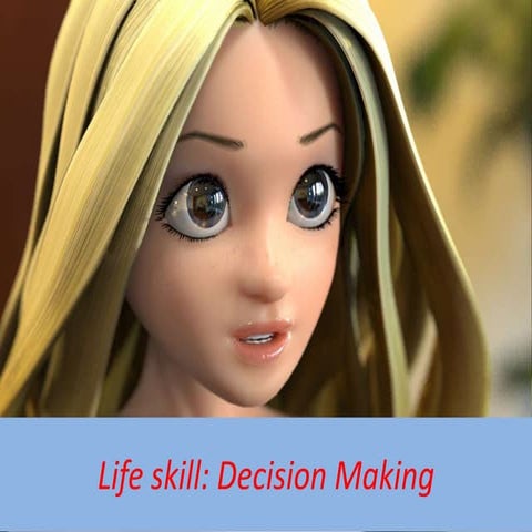 Life skill: decision making for making boy friend