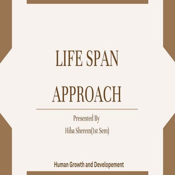 Life span Approach.developmental psychology