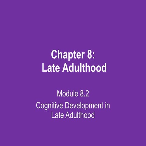 Lifespan psychology   module 8.2- 2010