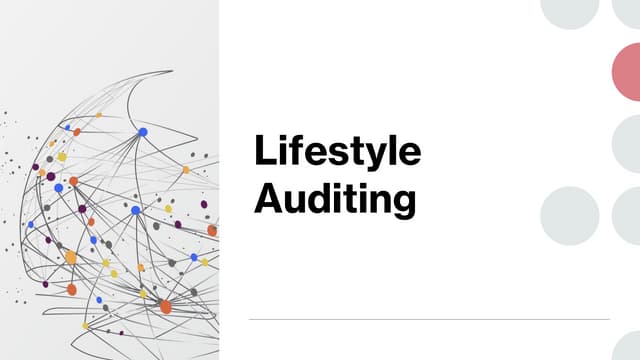 How to Conduct a Lifestyle Audit: An Introduction