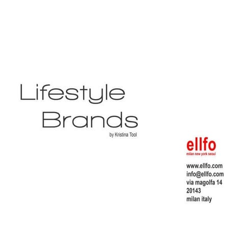Lifestyle Brands - Success and Profits Despite Crisis