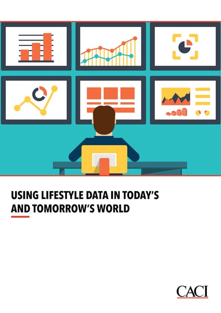 Using Lifestyle Data in Today's and Tomorrow's World