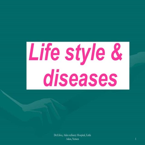 Life Style & Diseases