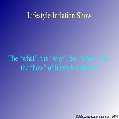 Lifestyle inflation 2014.debtcc | PPT