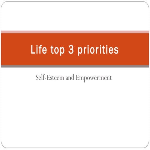 Life top 3 priorities