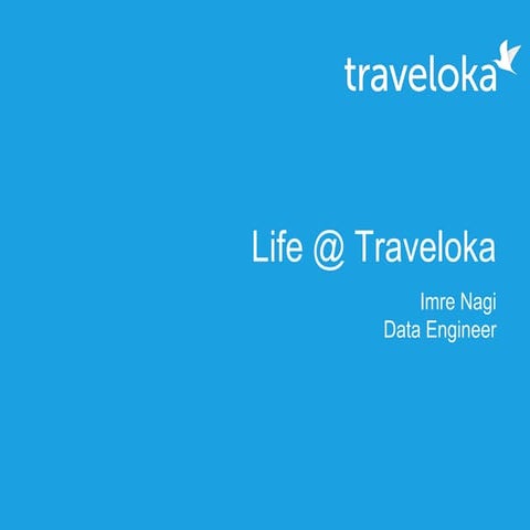 Engineering Life @ Traveloka