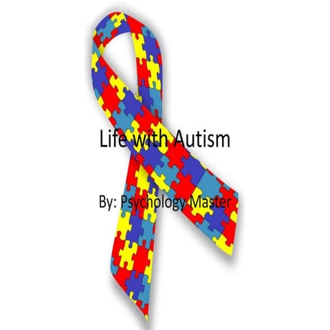 Life with autism