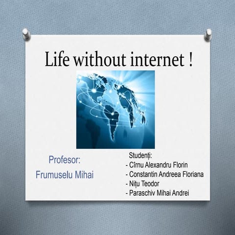 Life without Internet !  -USAMV