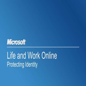 Life & Work Online Protecting Your Identity