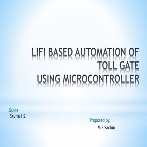 Lifi based automation of toll gate