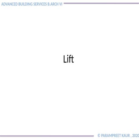 Lift Location, Arrangement and Zoning System | PPTX