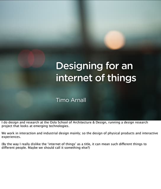 Designing for an internet of things