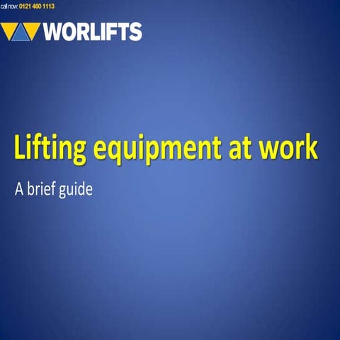 Lifting equipment at work