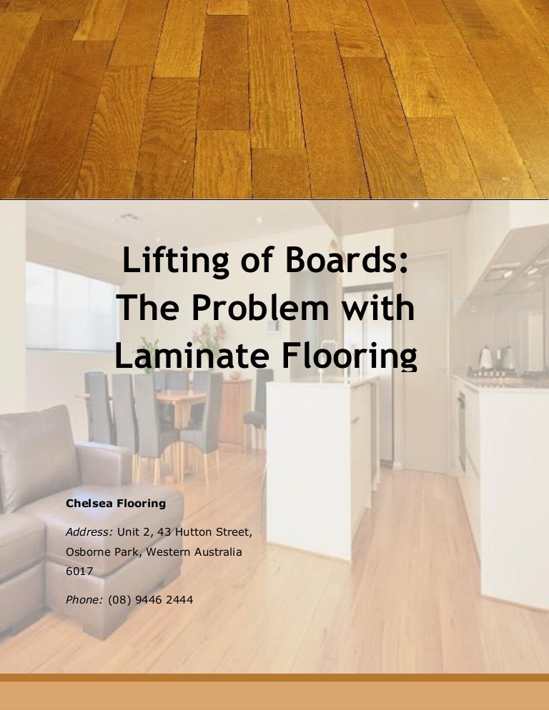 Lifting of Boards The Problem with Laminate Flooring