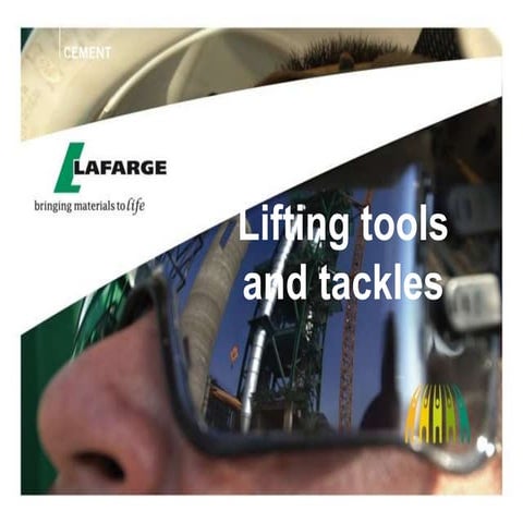 Lifting tools & tackles Training_Lafarge.ppt