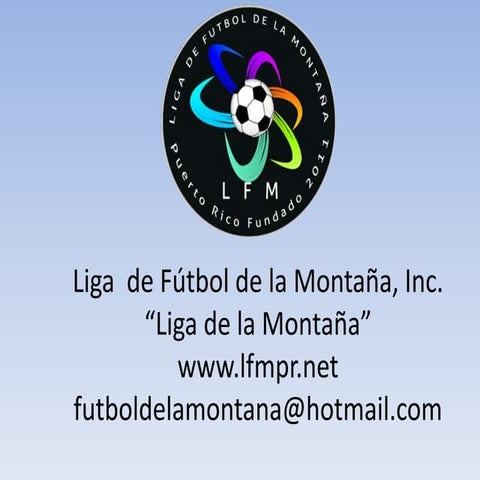 Liga  de fútbol de la montaña, inc clausura