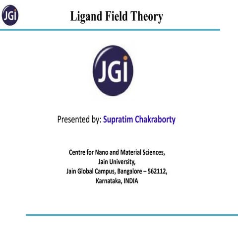 Ligand field theory - Supratim Chakraborty