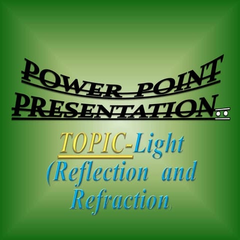 PPT  on light
