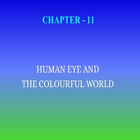 Human eye and colourful world class 10 .pptx