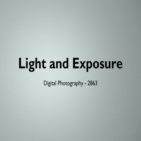 Light and exposure