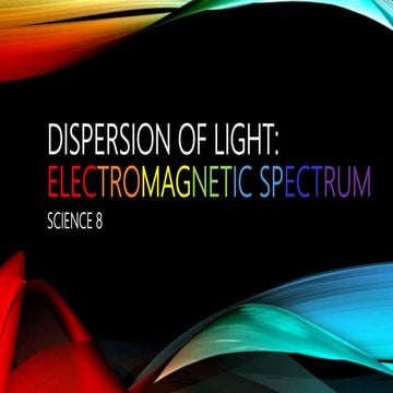 Light and The Electromagnetic Spectrum