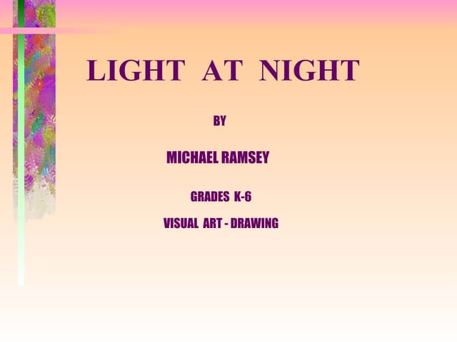 Lightat Night Chalk Drawing