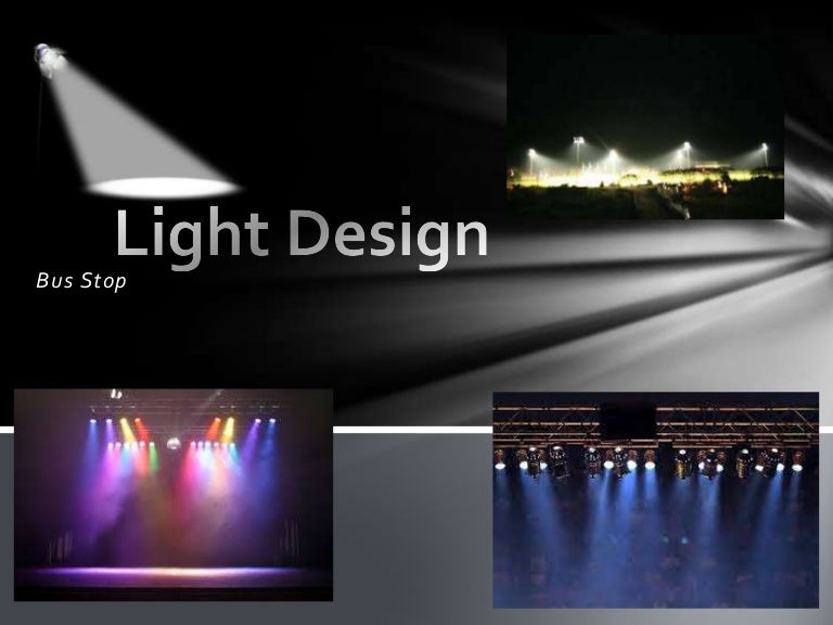 Light design